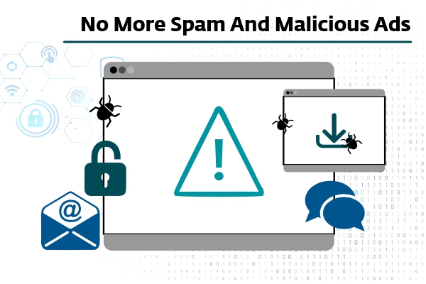 No more spam and malicious ads